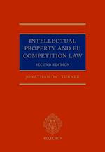 Intellectual Property and EU Competition Law