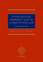 Intellectual Property and EU Competition Law