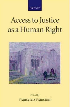 Access to Justice as a Human Right