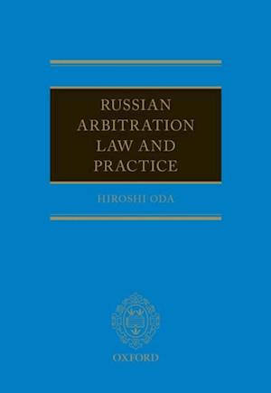 Russian Arbitration Law and Practice