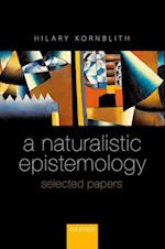 Naturalistic Epistemology