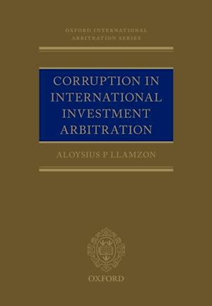 Corruption in International Investment Arbitration