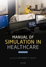 Manual of Simulation in Healthcare