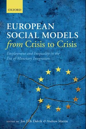 European Social Models From Crisis to Crisis: