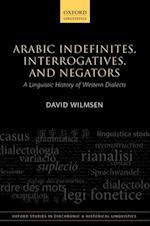 Arabic Indefinites, Interrogatives, and Negators