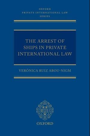 Arrest of Ships in Private International Law
