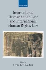 International Humanitarian Law and International Human Rights Law