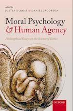 Moral Psychology and Human Agency