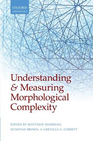 Understanding and Measuring Morphological Complexity