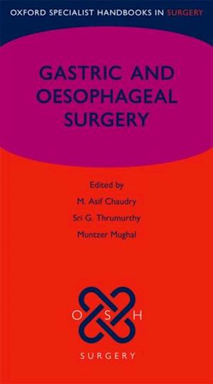 Gastric and Oesophageal Surgery