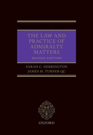 Law and Practice of Admiralty Matters