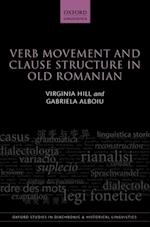 Verb Movement and Clause Structure in Old Romanian