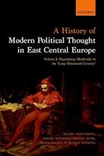 History of Modern Political Thought in East Central Europe