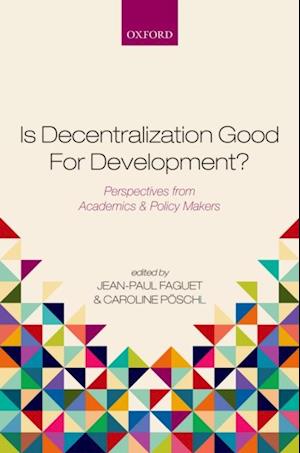 Is Decentralization Good For Development?