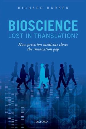 Bioscience - Lost in Translation?