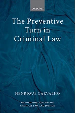 Preventive Turn in Criminal Law