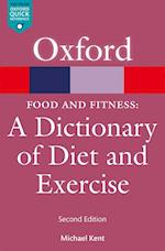 Food & Fitness: A Dictionary of Diet & Exercise