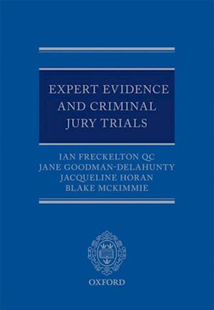 Expert Evidence and Criminal Jury Trials