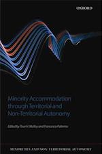 Minority Accommodation through Territorial and Non-Territorial Autonomy