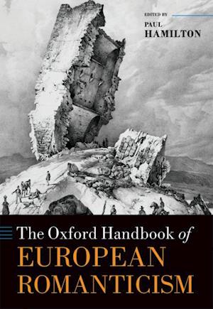 Oxford Handbook of European Romanticism