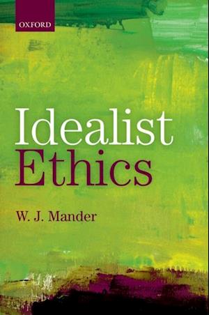 Idealist Ethics