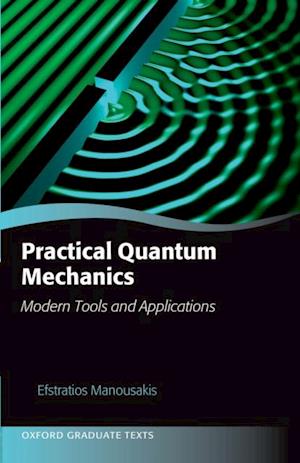 Practical Quantum Mechanics