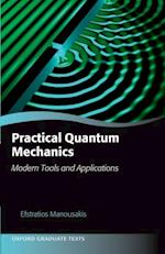 Practical Quantum Mechanics