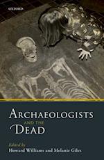 Archaeologists and the Dead