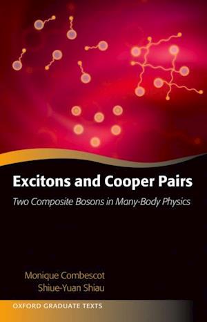 Excitons and Cooper Pairs