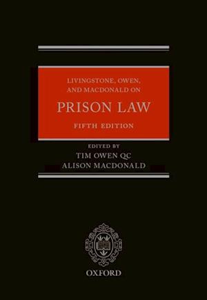 Livingstone, Owen, and Macdonald on Prison Law