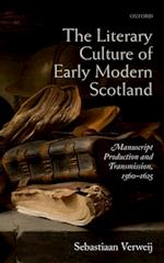 Literary Culture of Early Modern Scotland