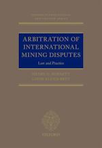 Arbitration of International Mining Disputes