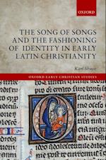 Song of Songs and the Fashioning of Identity in Early Latin Christianity