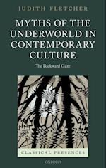 Myths of the Underworld in Contemporary Culture