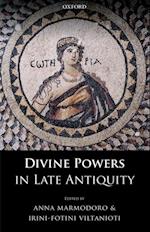 Divine Powers in Late Antiquity