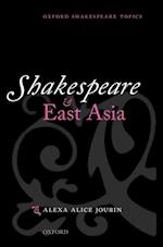 Shakespeare and East Asia