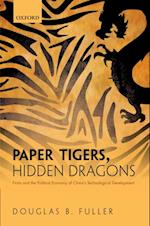 Paper Tigers, Hidden Dragons