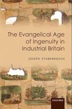 Evangelical Age of Ingenuity in Industrial Britain