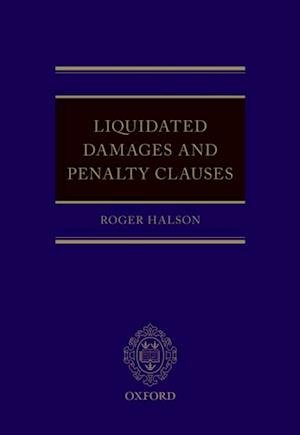 Liquidated Damages and Penalty Clauses