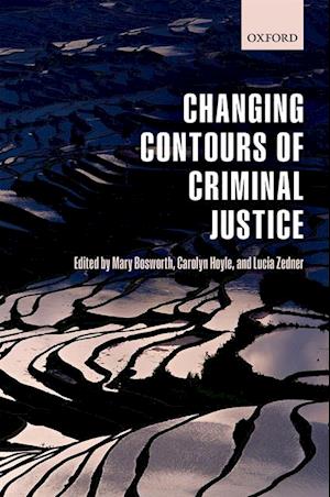 Changing Contours of Criminal Justice