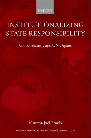 Institutionalizing State Responsibility