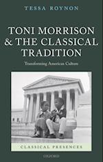 Toni Morrison and the Classical Tradition
