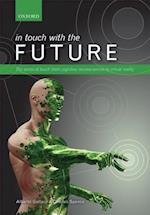 In touch with the future