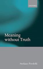 Meaning without Truth