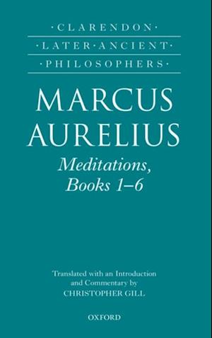 Marcus Aurelius: Meditations, Books 1-6