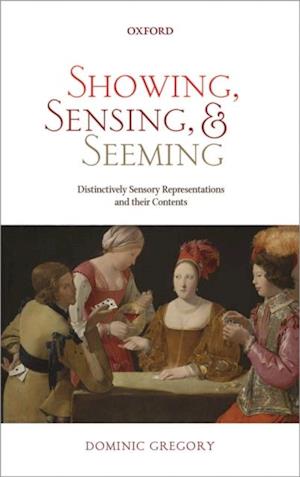 Showing, Sensing, and Seeming