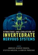 Structure and Evolution of Invertebrate Nervous Systems