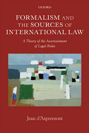 Formalism and the Sources of International Law