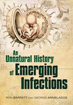 Unnatural History of Emerging Infections