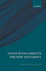 Union with Christ in the New Testament